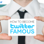 Best tips to become famous on Twitter